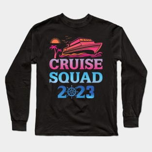 Family Cruise Squad 2023 Family Matching Group Squad Trip Long Sleeve T-Shirt